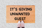 It's giving unwanted Door Mat - Idee Kreatives