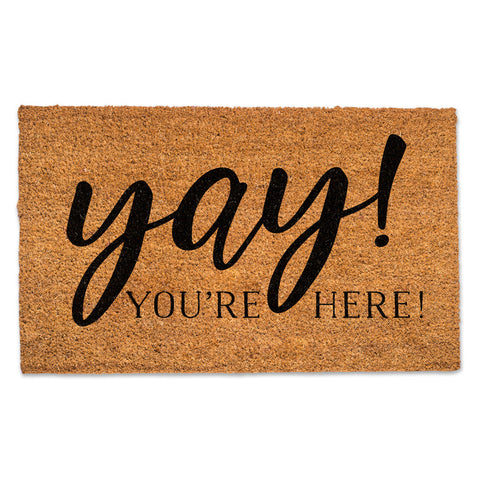 Yay You're Here Door Mat - Idee Kreatives